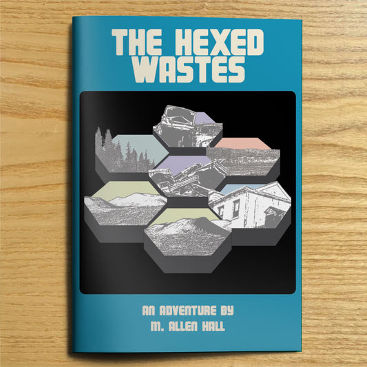 The Hexed Wastes